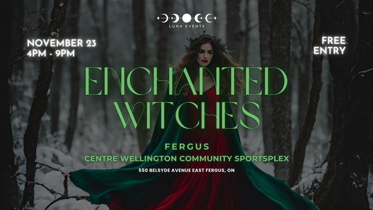 ENCHANTED WITCHES HOLIDAY MARKET IN FERGUS!