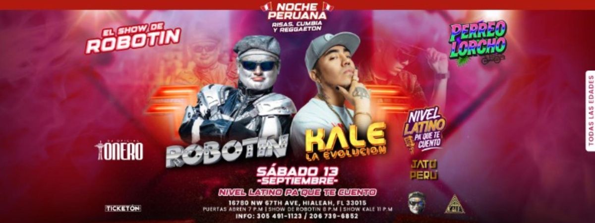 ROBOTIN & KALE LA EVOLUCION EN MIAMI 