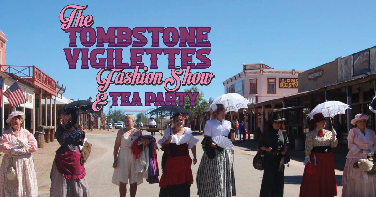 Tombstone Vigilettes Fashion Show & Tea Party