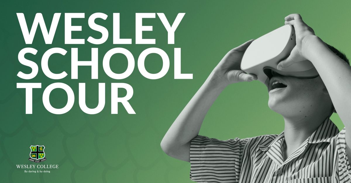 Wesley College Tour