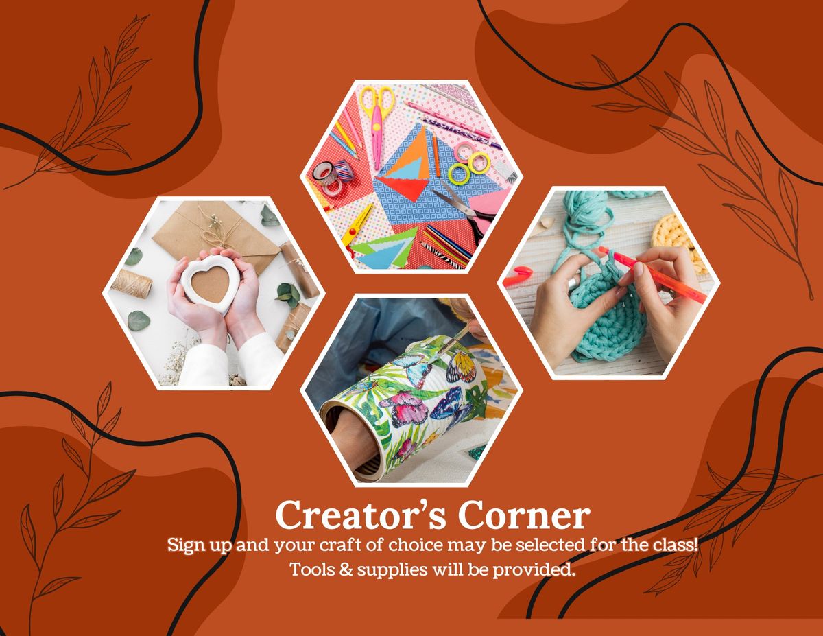 Creator's Corner - Teen Crafternoon