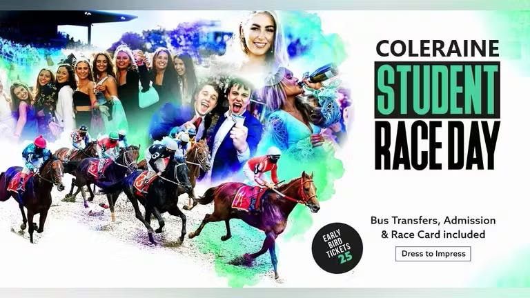 Coleraine Student Race Day  @ Down Royal Racecourse  - Preregister for tickets 