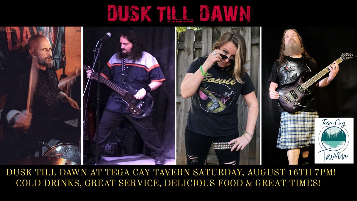 Dusk Till Dawn At Tega Cay Tavern!