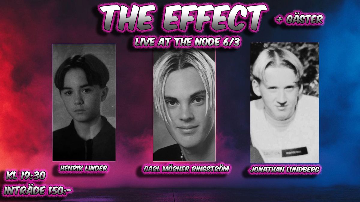 The Effect - Live at The Node