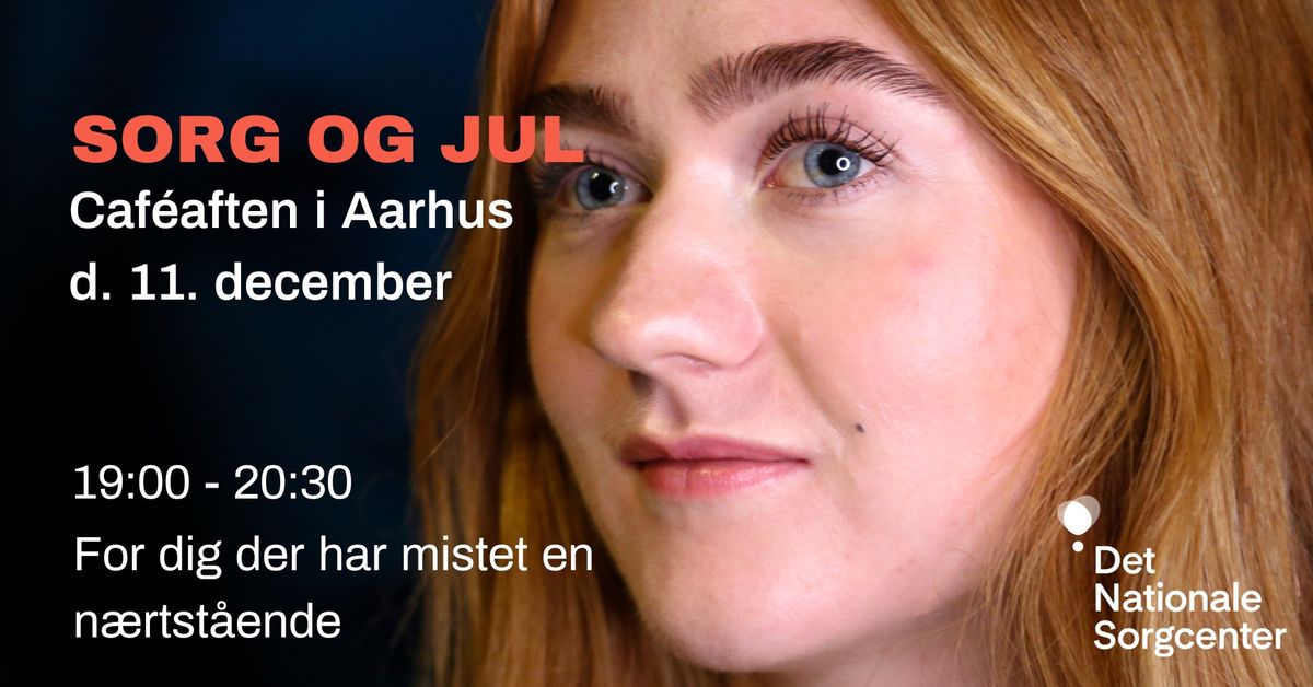 "Sorg og jul"-cafeaften i Aarhus