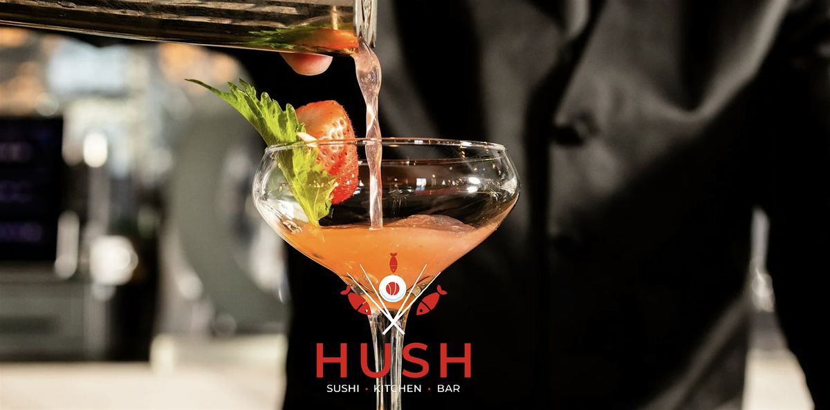 Cocktail Class at Hush