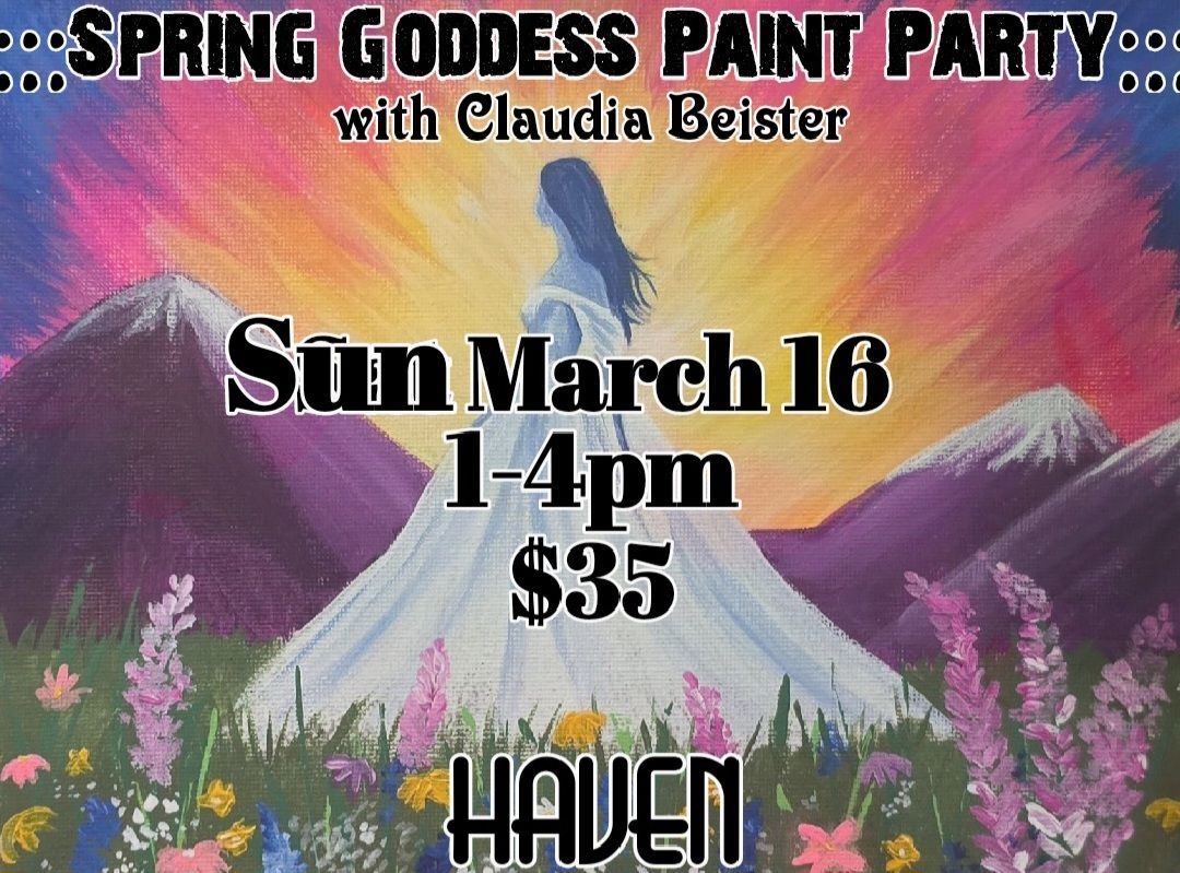 Spring Goddess Paint Party!