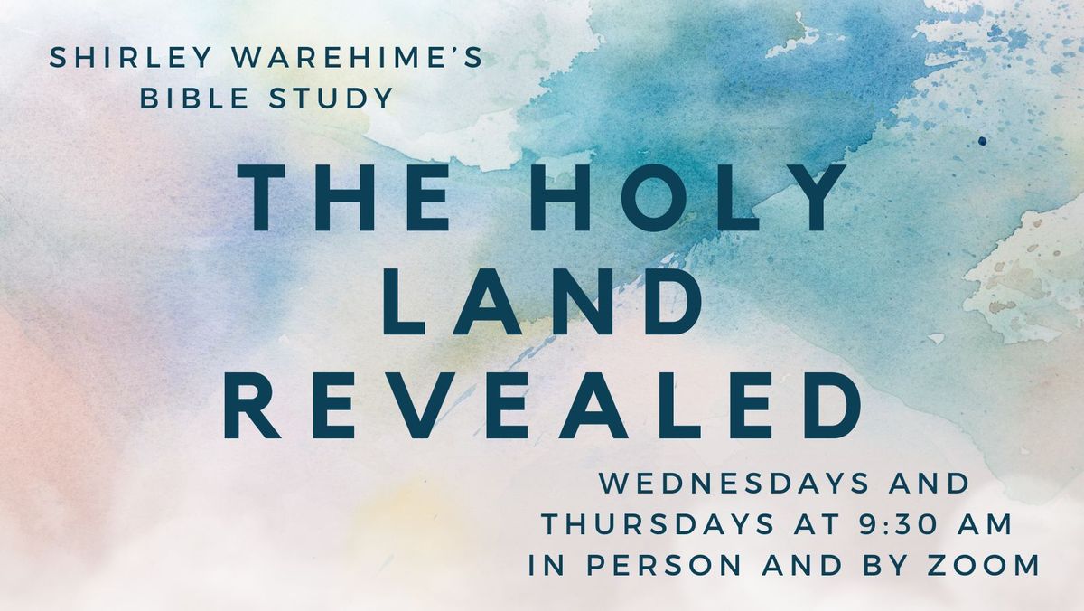 The Holy Land Revealed Bible Study