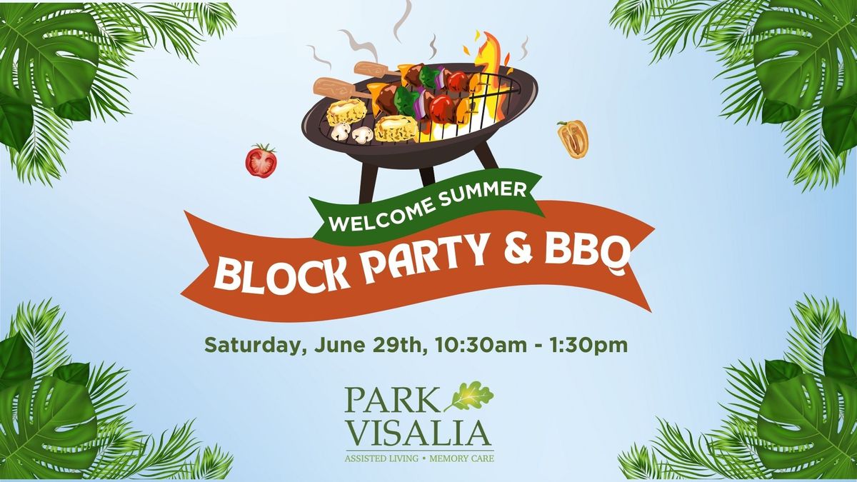 Welcome Summer! Block Party & BBQ