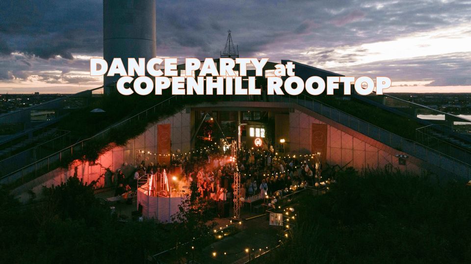 Dance Party at CopenHill Rooftop