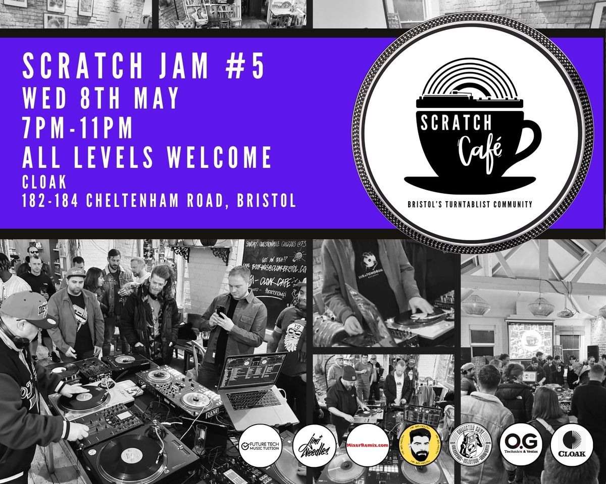 Scratch Cafe Bristol Scratch Jam #5 FREE ENTRY (all levels welcome!)