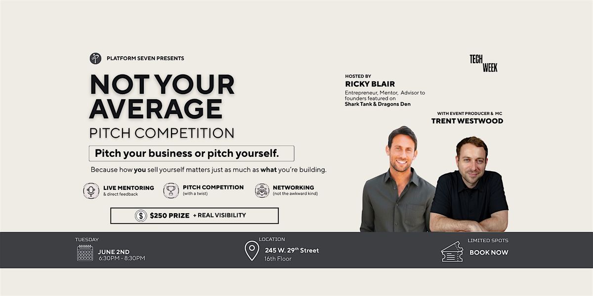 Not Your Average Pitch Competition By Platform Seven