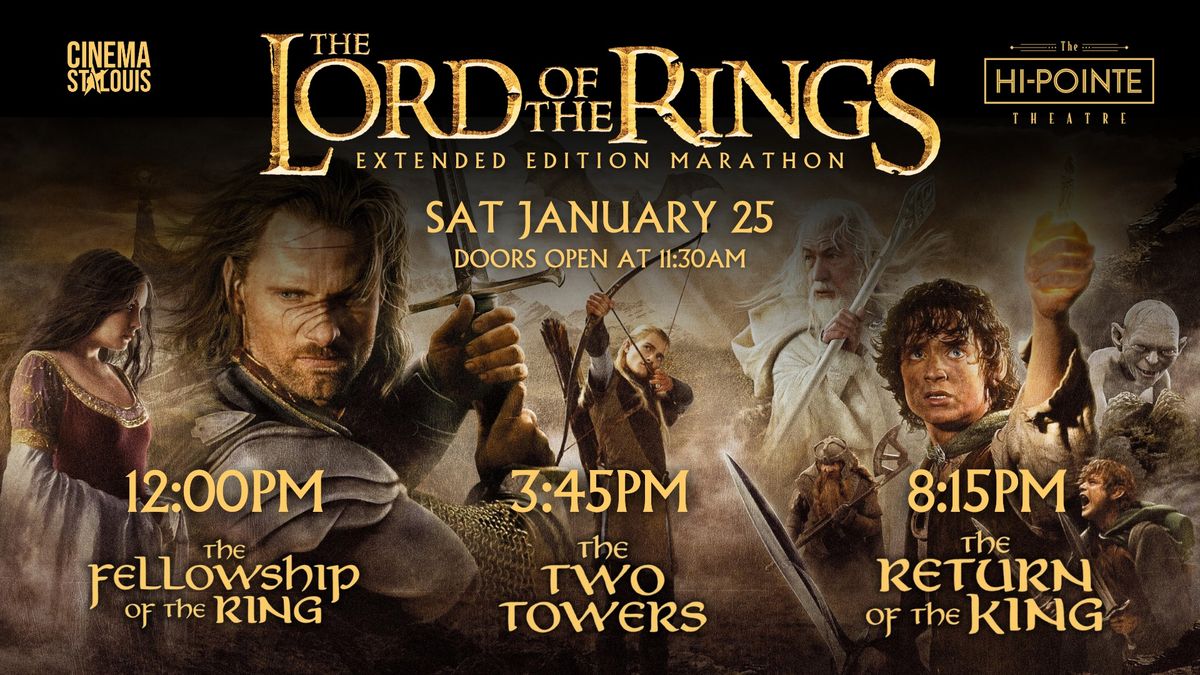 THE LORD OF THE RINGS Extended Edition Marathon @ Hi-Pointe Theatre