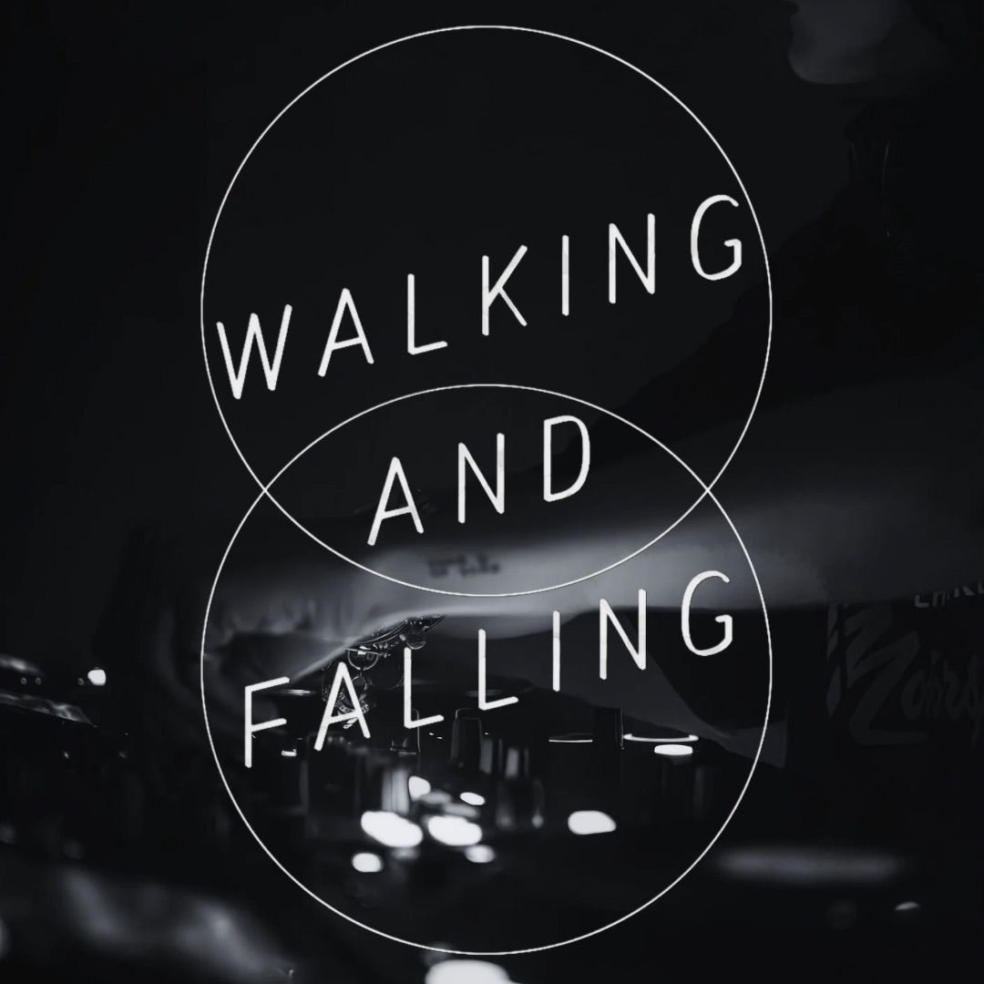 Walking & Falling