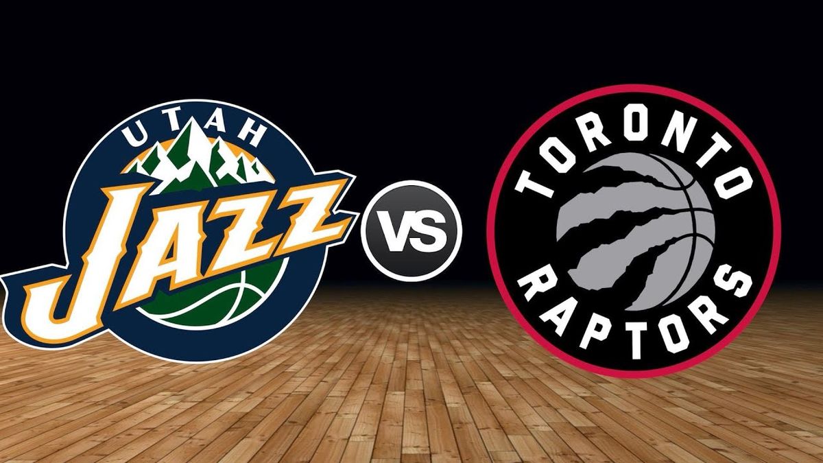 Toronto Raptors at Utah Jazz