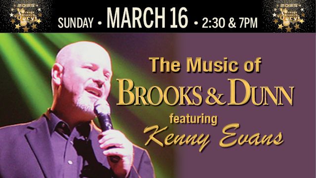 The Music of Brooks and Dunn featuring Kenny Evans 