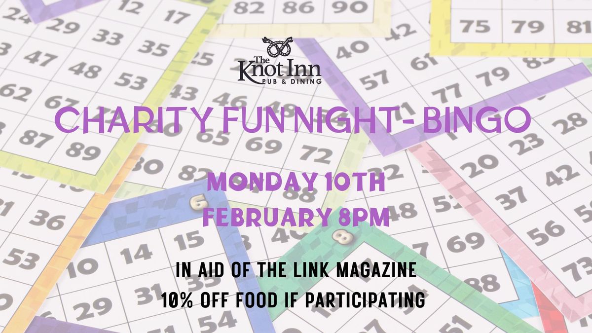 Charity Fun Night- BINGO AT The Knot Inn, Rushton 