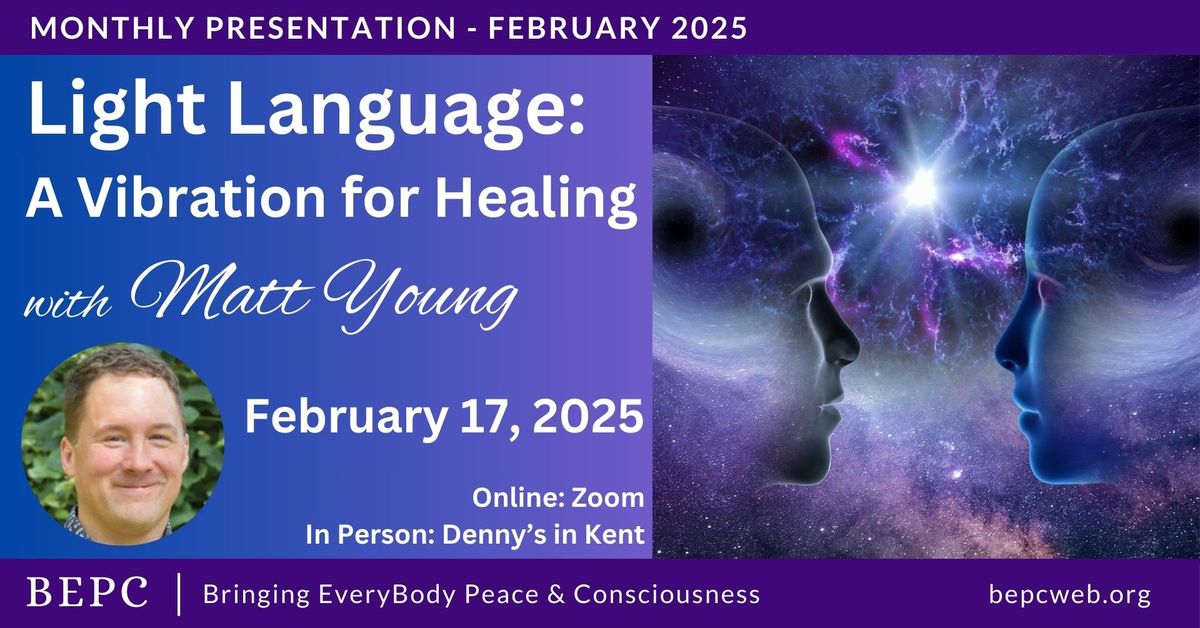 Light Language: A Vibration of Healing with Matt Young - in Kent