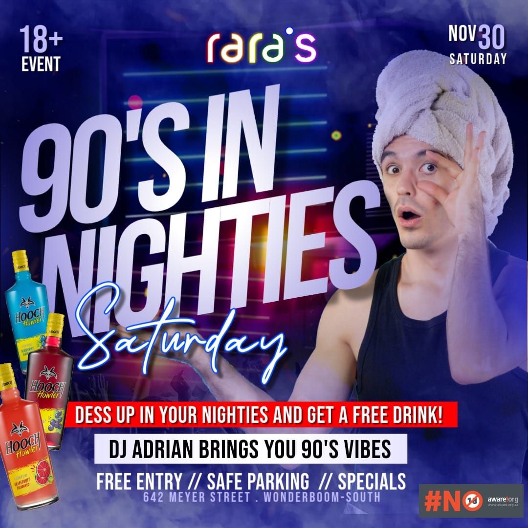 90'S IN NIGHTIES FT DJ ADRIAN