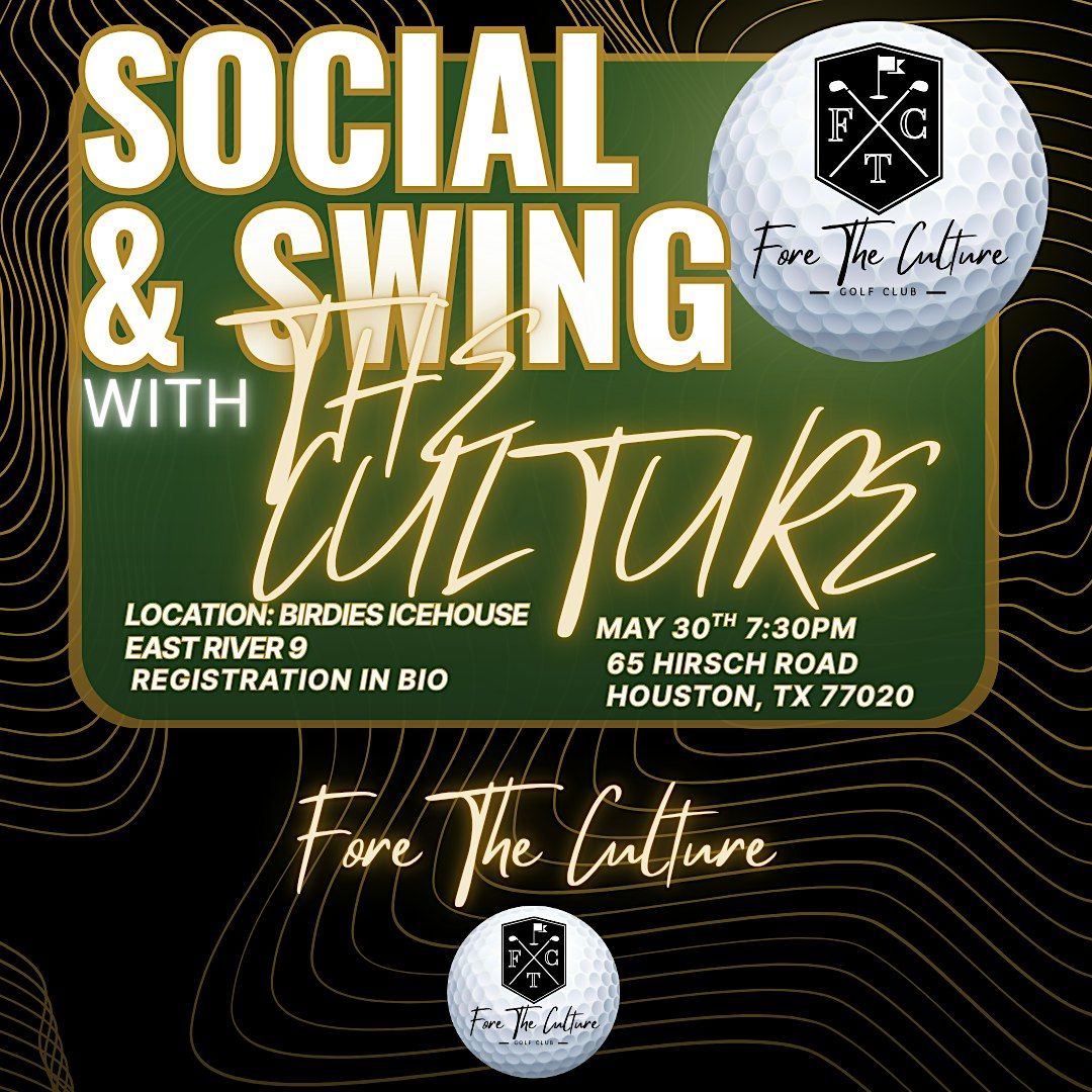 Social & Swing w\/ Fore The Culture Golf Club