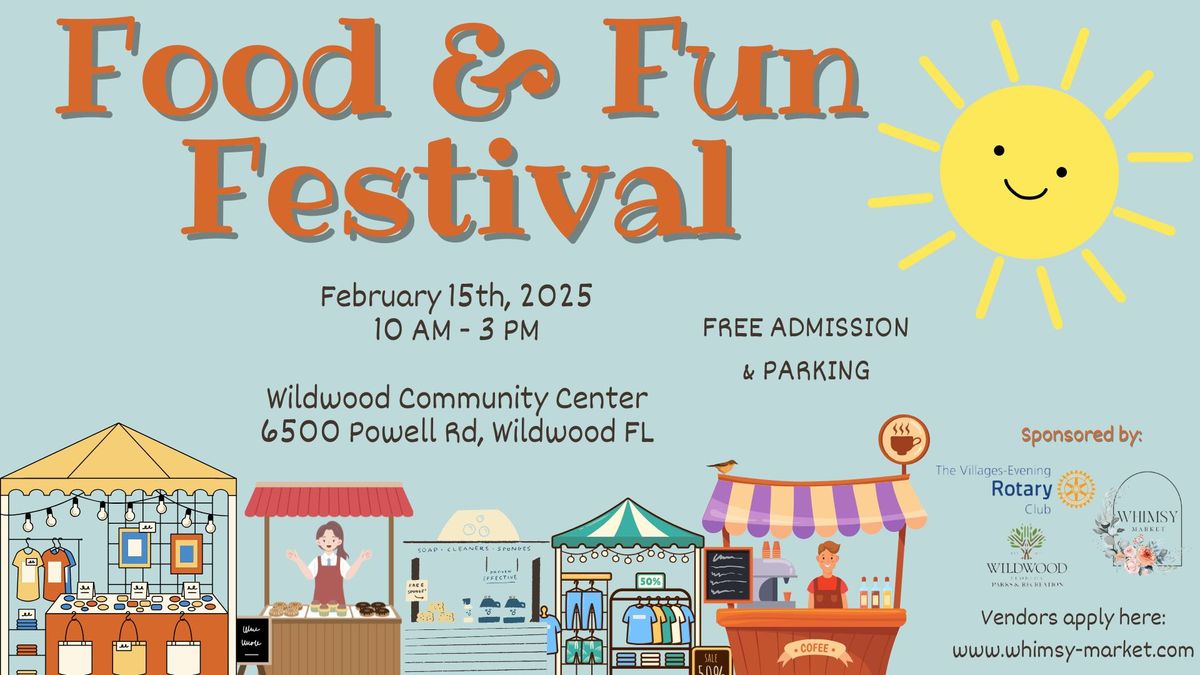 Food & Fun Festival by Whimsy Market & The Rotary Club of The Villages - Evening