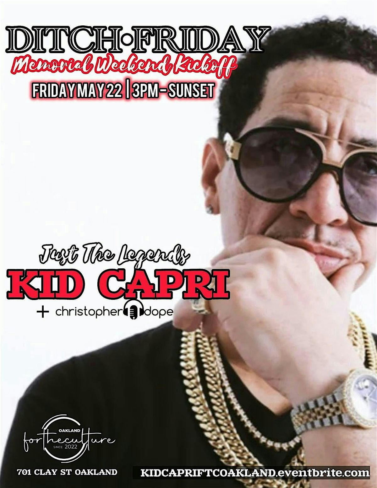 KID CAPRI DITCH FRIDAY \u201cdayparty\u201d Memorial weekend