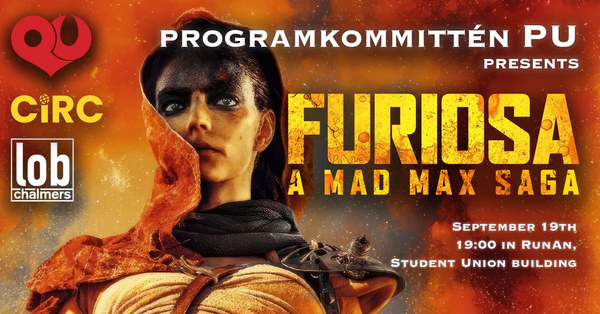 PU Movie: Furiosa: A Mad Max Saga