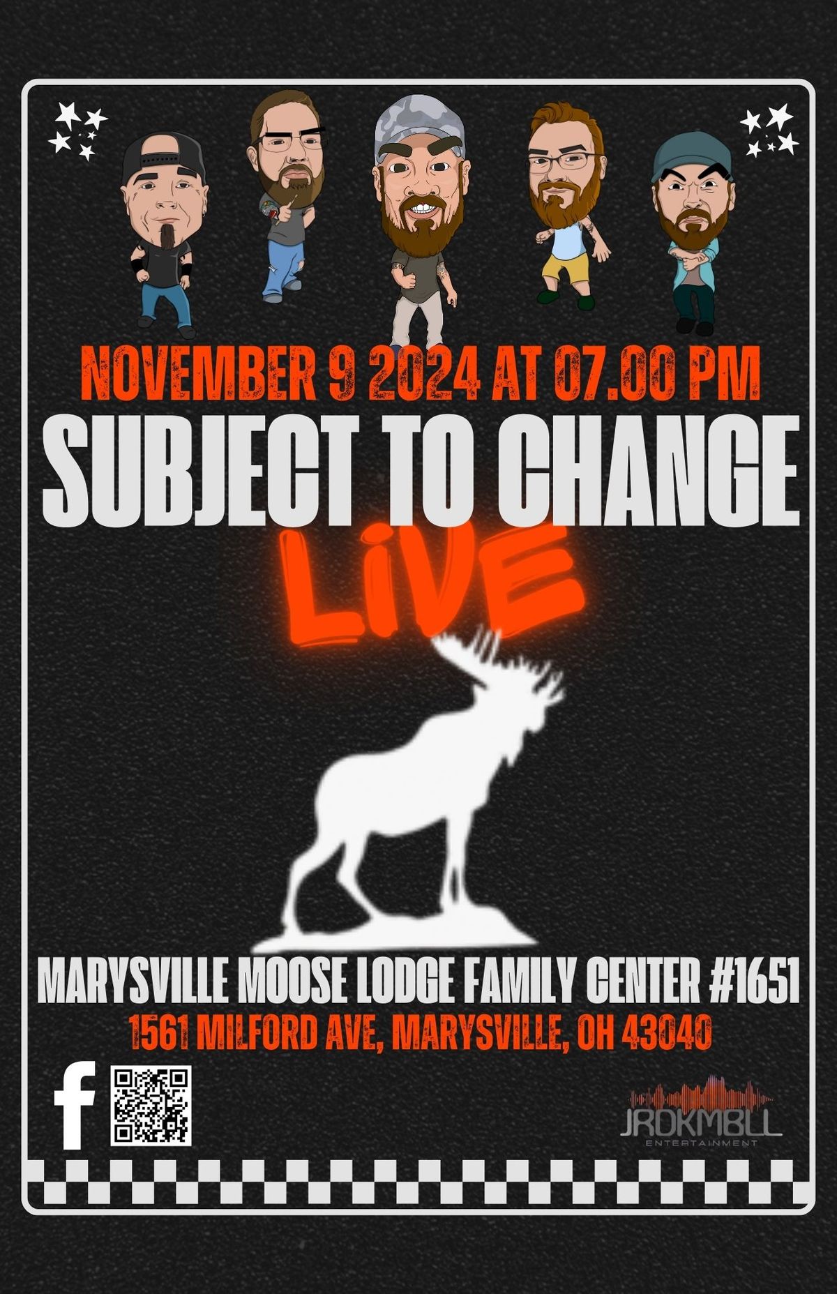 Subject To Change LIVE @ Marysville Moose Lodge Family Center #1651