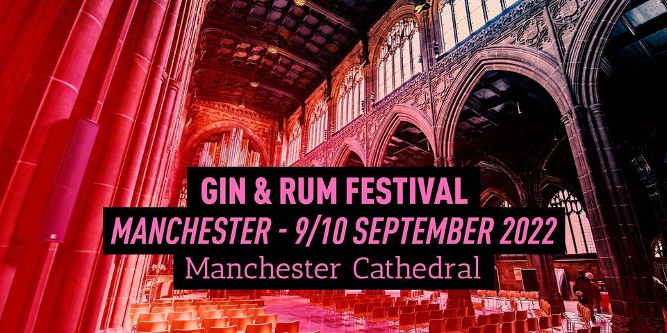 The Gin and Rum Festival - Manchester - 2022