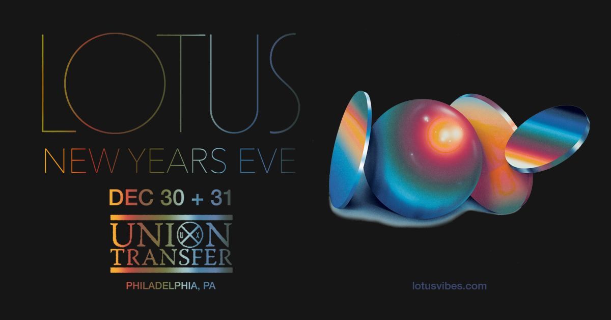 Lotus - New Year's Eve at Union Transfer - Philadelphia 12\/31