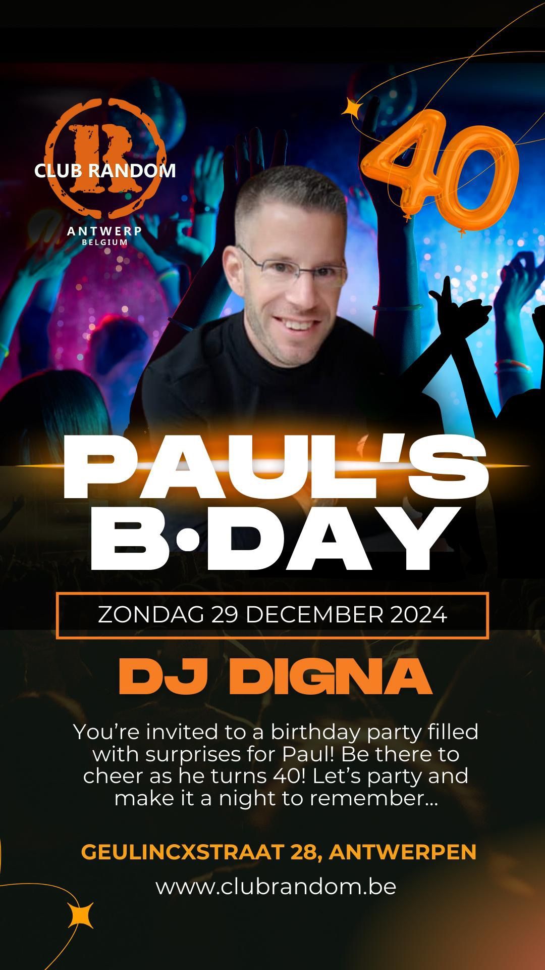 Paul's B-Day Bash - DJ Digna & Suprise Acts - Club Random