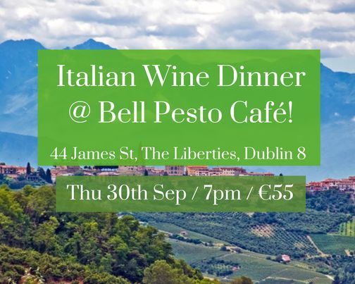 The Italian Wine Dinner @ Bell Pesto Caf\u00e9