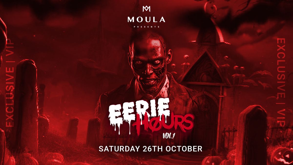 MOULA - EERIE HOURS (HALLOWEEN SPECIAL)