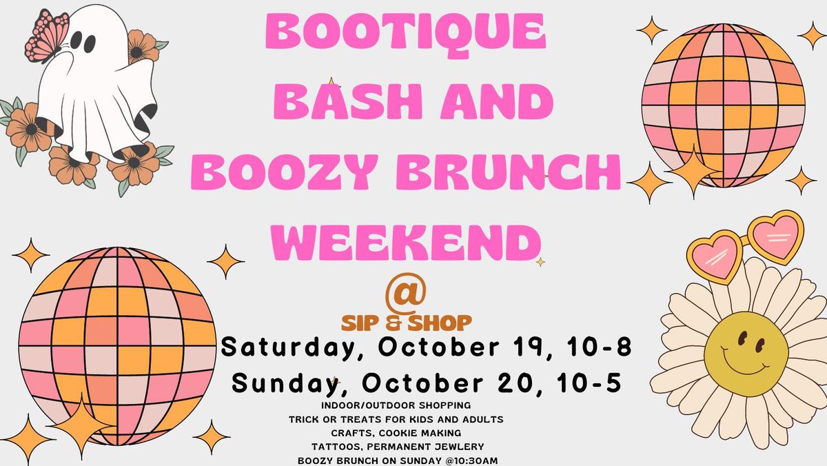 Bootique Bash & Boozy Brunch Weekend! 