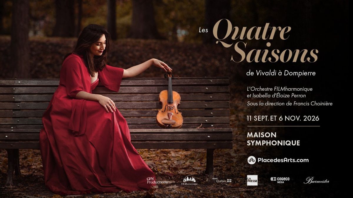 The FILMharmonique Orchestra: Francis Choiniere & Isabella d'Eloize Perron - The Four Seasons of Vivaldi