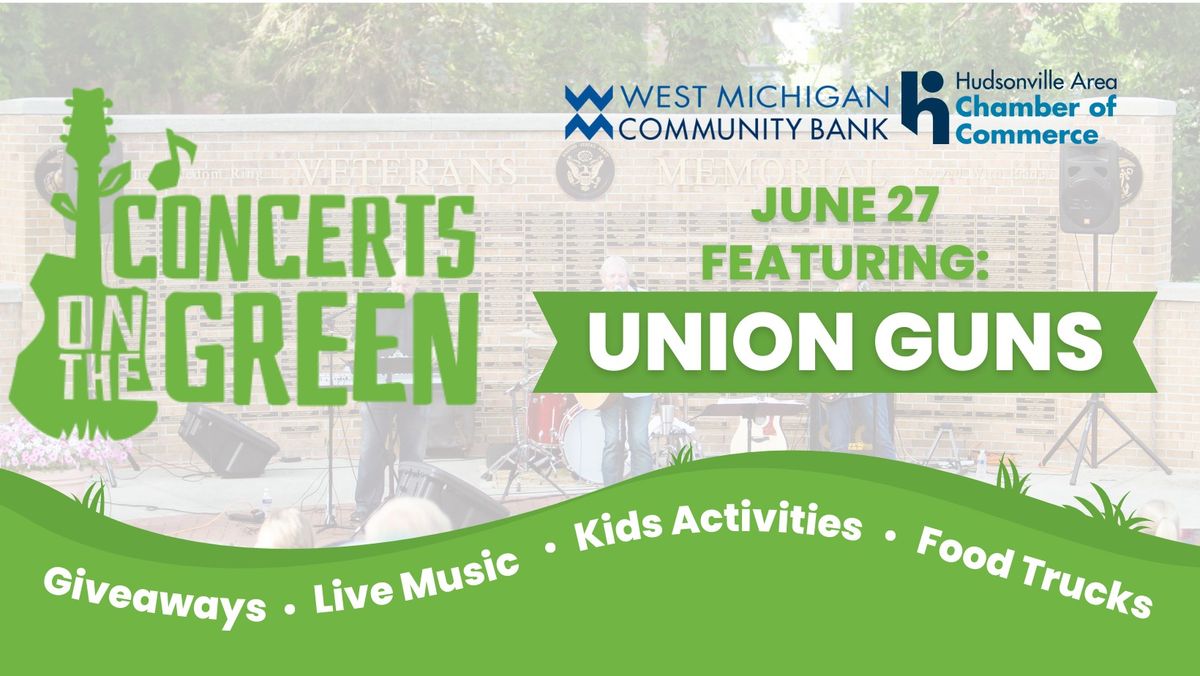 Concerts on the Green - Union Guns