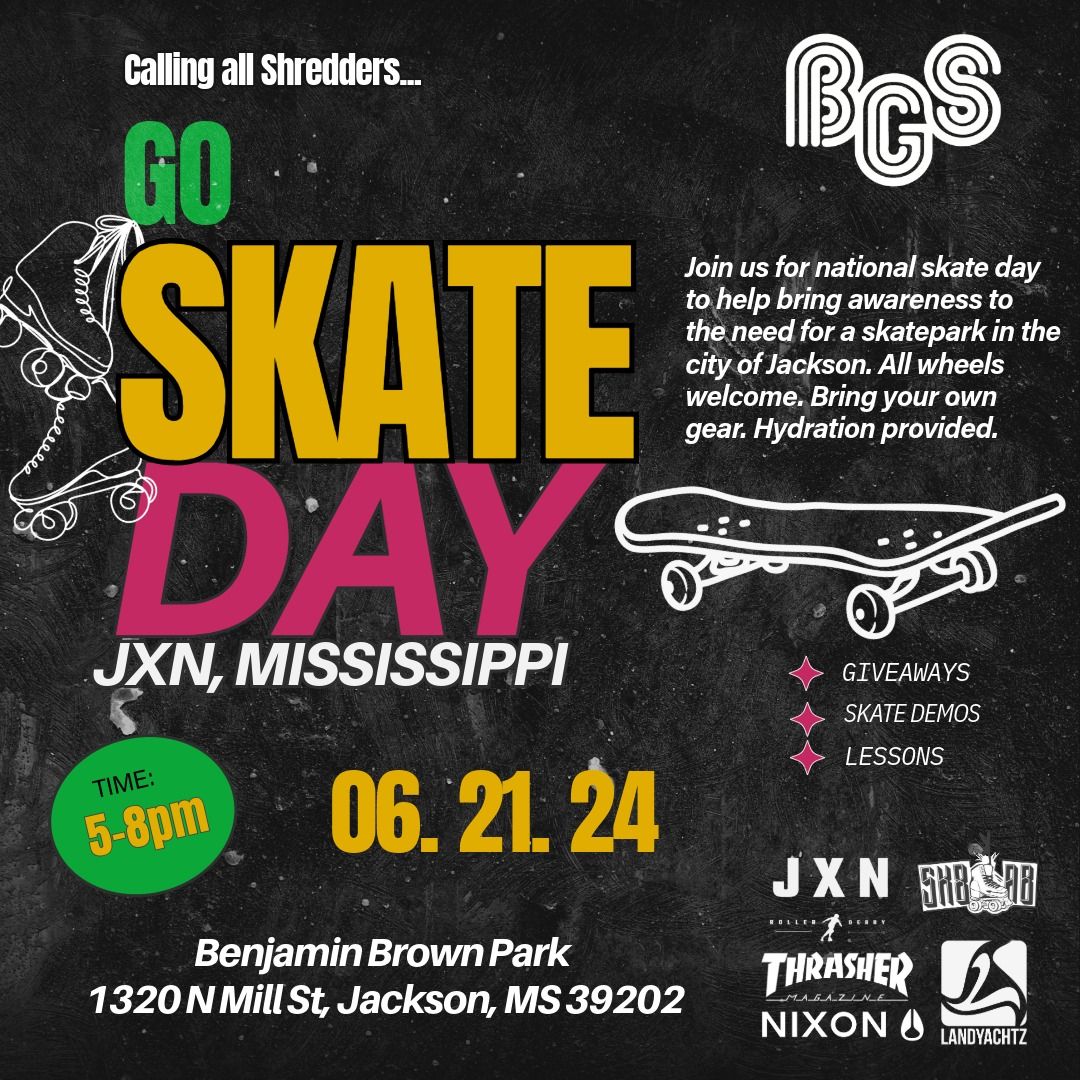 "Go Skate Day" Jackson, MS Meet Up 