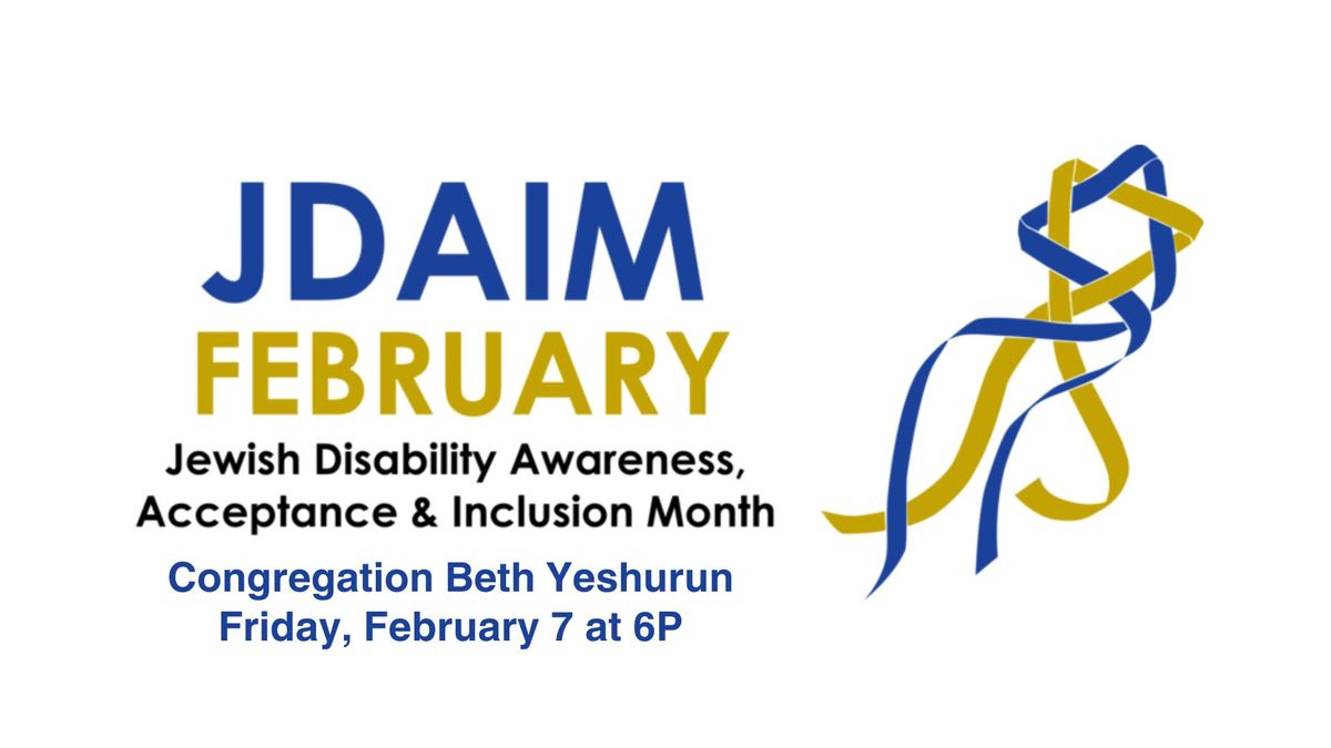 Shabbat Renewal: Jewish Disability, Awareness, and Inclusion Month Shabbat