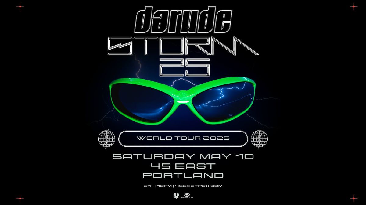 Darude Presents Storm 25 at 45 East