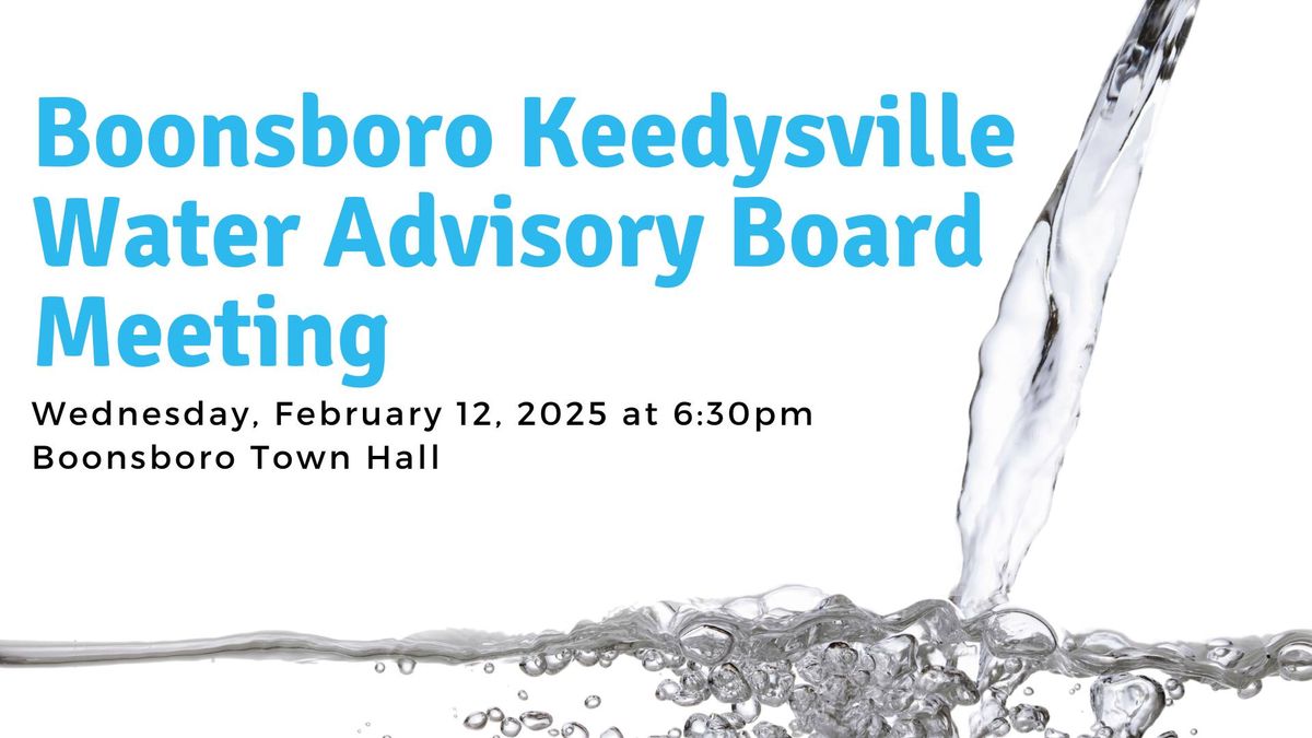 Boonsboro Keedysville Water Advisory Board Meeting