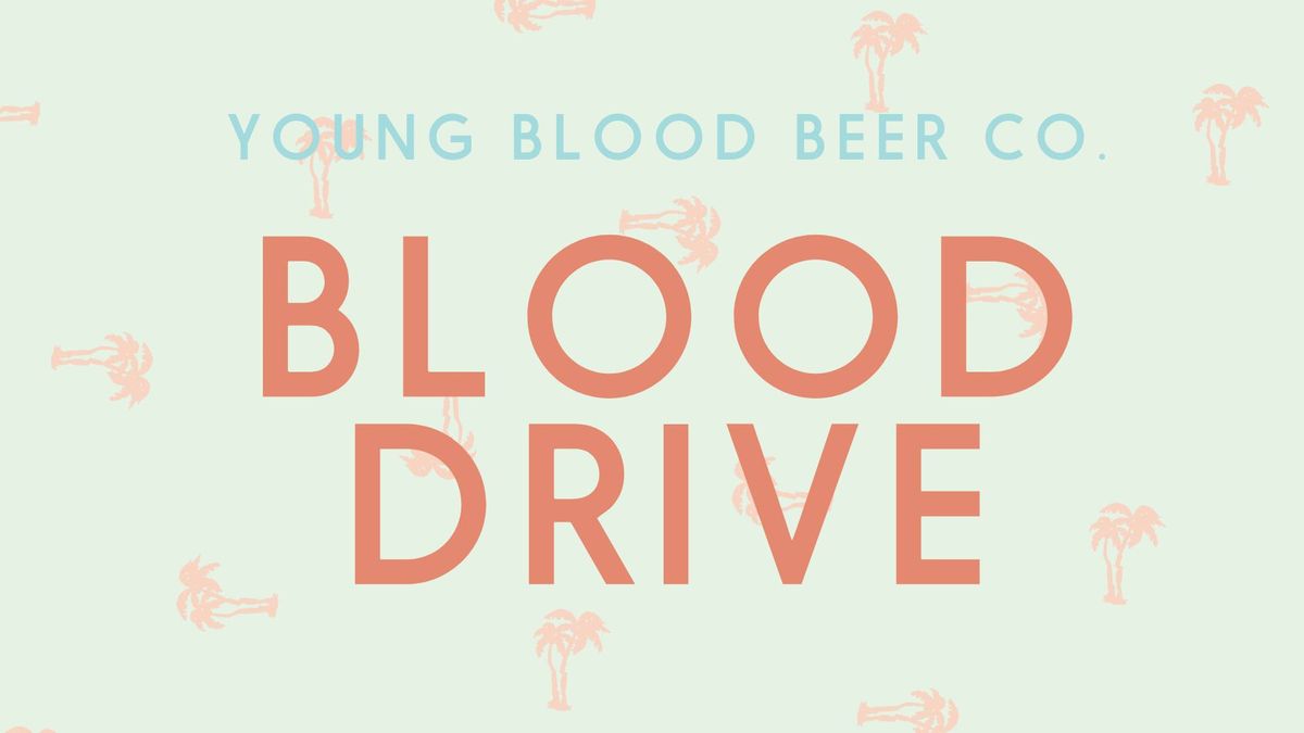 Young Blood Beer Co. Blood Drive ?