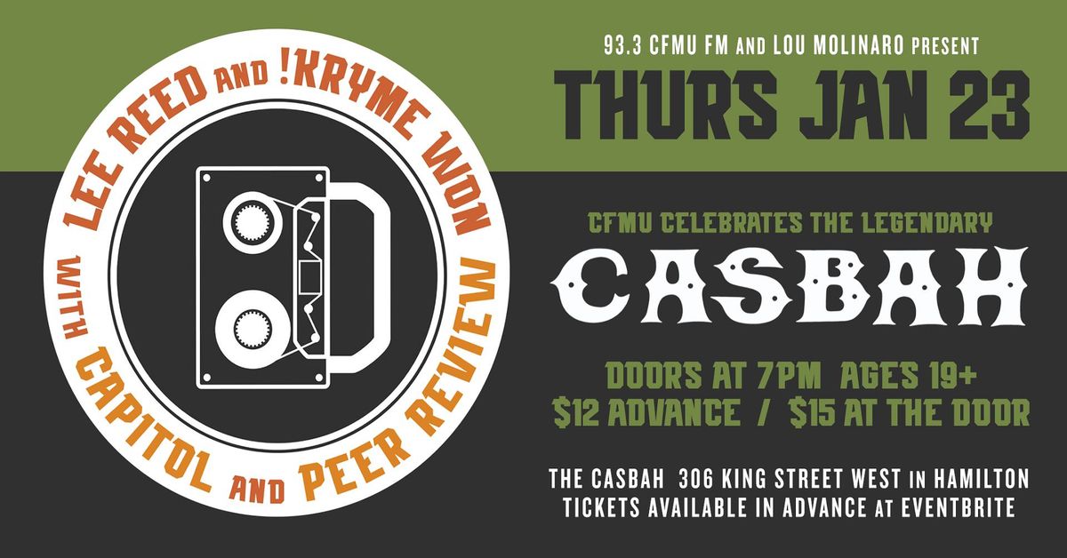 93.3 CFMU Celebrates The Casbah w. Lee Reed & !Kryme Won, Capitol and Peer Review - 01\/23 25 - 7PM