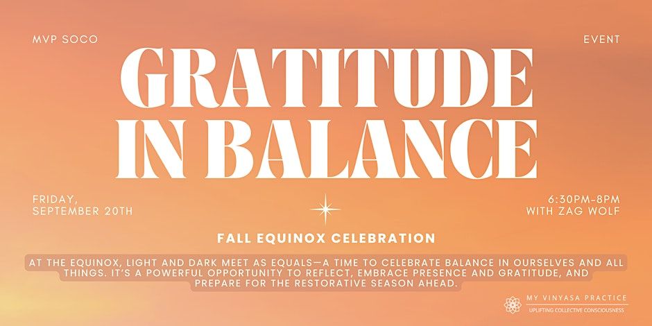 Gratitude in Balance - An Autumnal Equinox Celebration