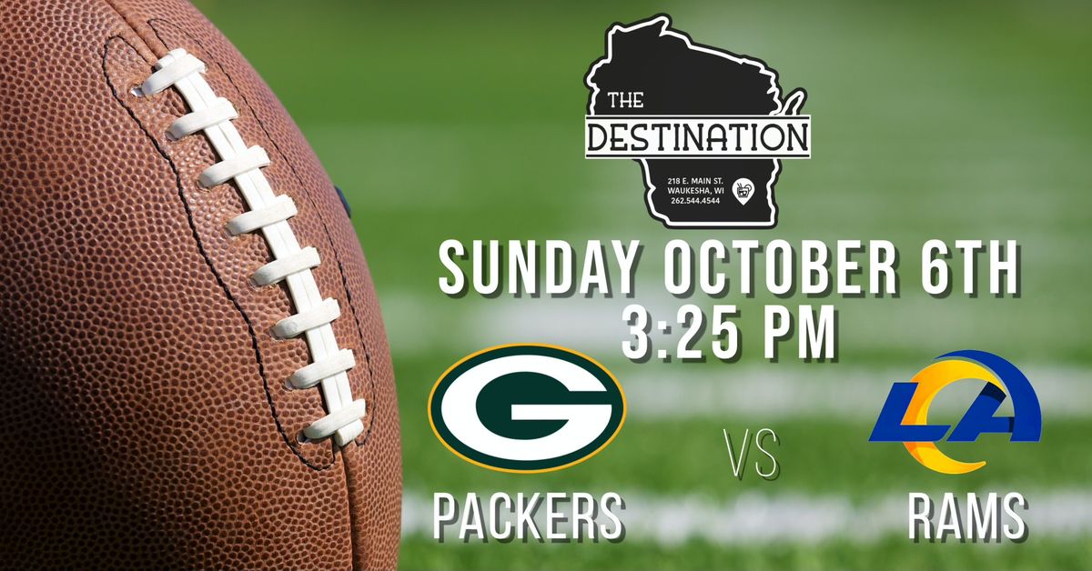 The Destination Packers vs Rams Watch Party 