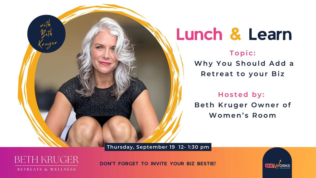 Lunch & Learn with Beth Kruger