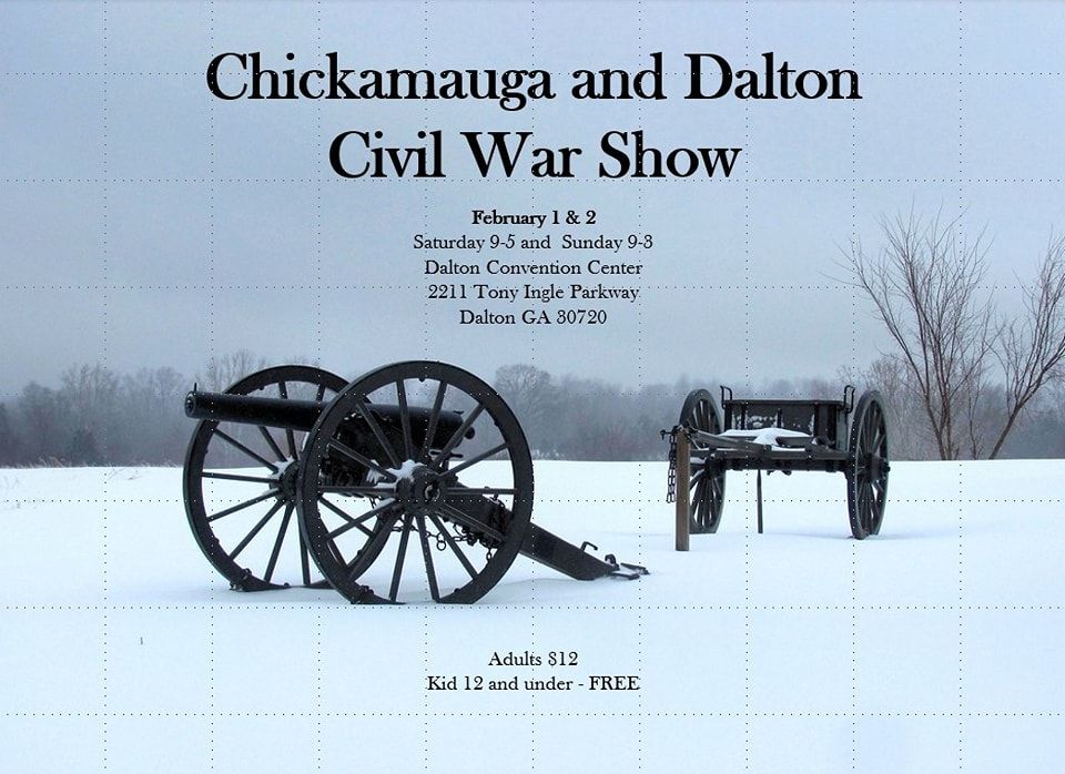 Chickamauga and Dalton Civil War Show