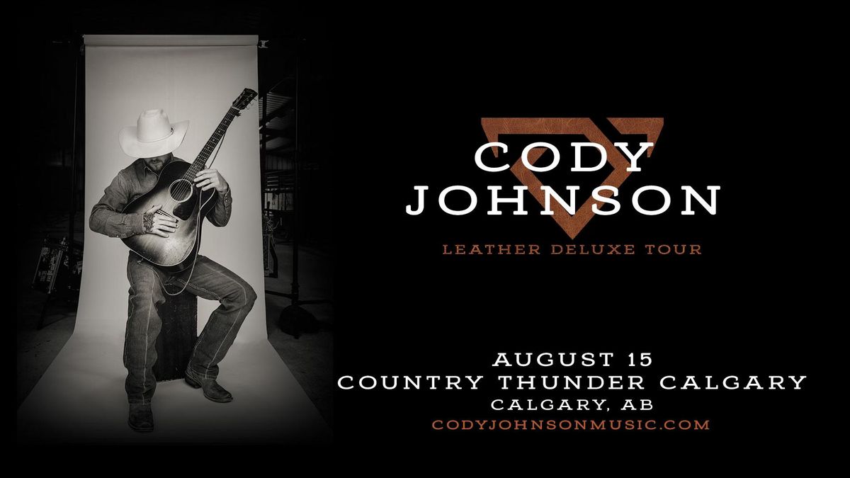 Cody Johnson - Country Thunder Alberta