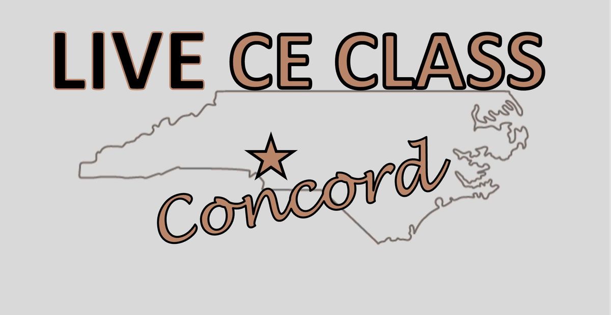 LIVE CE Class - Concord, NC