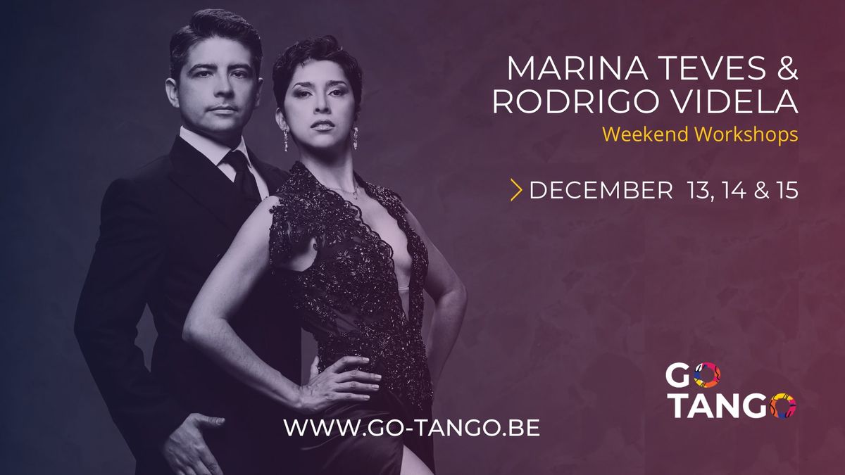 Weekend Workshops with Marina Teves & Rodrigo Videla (ARG) \ud83c\udde6\ud83c\uddf7