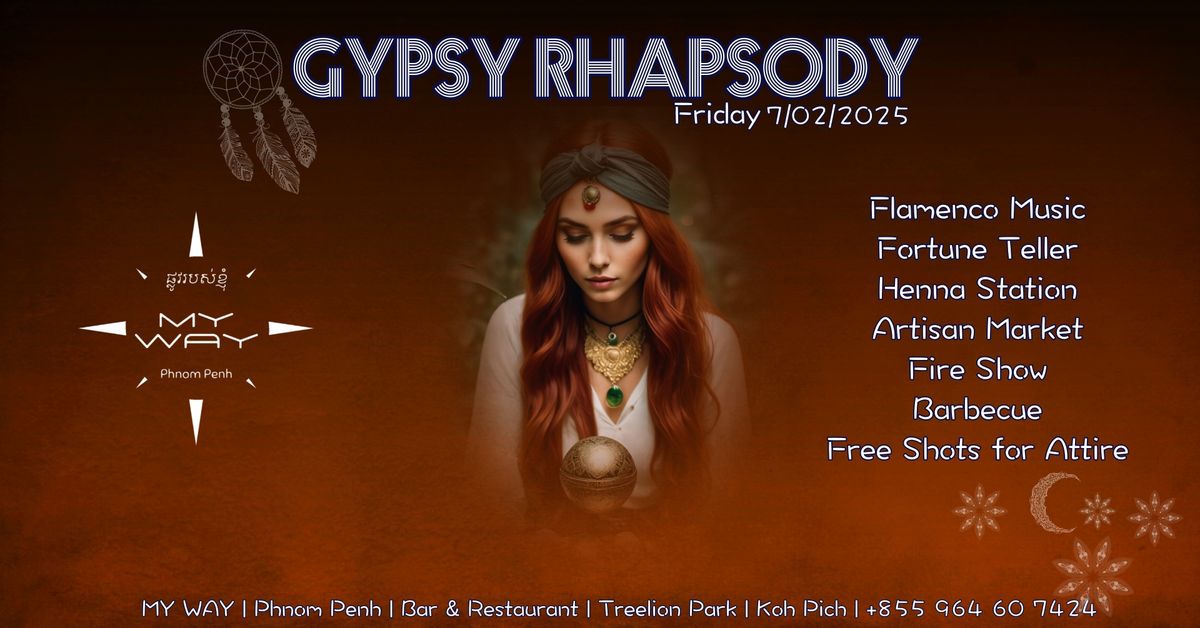 GYPSY RHAPSODY at MY WAY | Phnom Penh